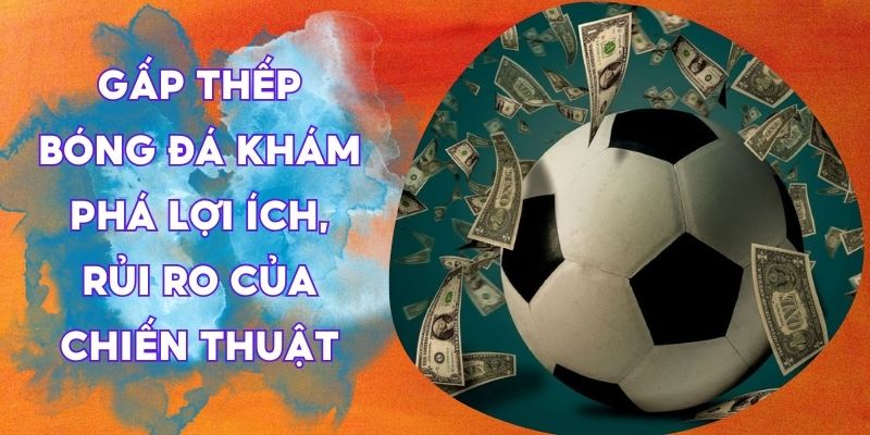gấp thếp bóng đá